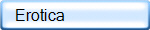    Erotica